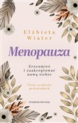 Zobacz : Menopauza ... - Elżbieta Wiater