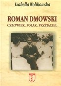 Polska książka : Roman Dmow... - Izabella Wolikowska
