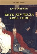 Eryk XIV W... - Knut Carlqvist -  Książka z wysyłką do UK