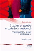 Studium pr... - Robert K. Yin -  Polish Bookstore 