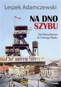 Na dno szy... - Leszek Adamczewski -  books from Poland