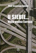polish book : U siebie..... - Piotr Stanisław Załuski