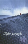 Polska książka : Kolor gory... - Beata Biały