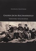 Galeria Ja... - Andrzej Kasperek -  books from Poland