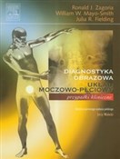 Diagnostyk... - Ronald J. Zagoria, William M. Mayo-Smith, Julia R. Fielding -  books from Poland