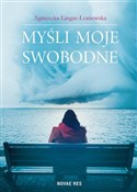 Książka : Myśli moje... - Agnieszka Lingas-Łoniewska