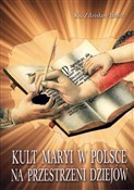 Kult Maryi... - Zdzisław Janiec -  foreign books in polish 