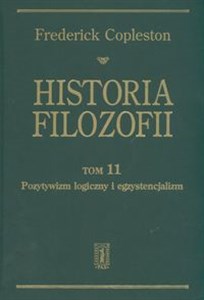 Picture of Historia filozofii. Pozytywizm logiczny i egzystencjalny. T. 11