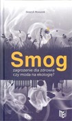 Smog zagro... - Henryk Mazurek -  foreign books in polish 