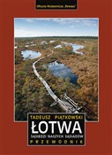 Łotwa. Sąs... - Tadeusz Piątkowski -  books from Poland