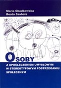 Osoby z up... - Maria Chodkowska, Beata Szabała -  Książka z wysyłką do UK