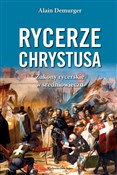 Polska książka : Rycerze Ch... - Alain Demurger