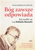 Bóg zawsze... - Joanna Bątkiewicz-Brożek -  foreign books in polish 