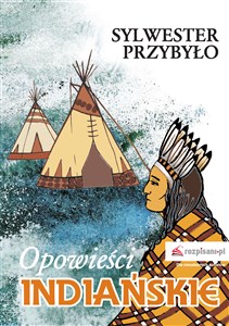 Picture of Opowieści indiańskie