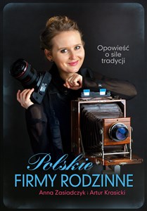 Picture of Polskie firmy rodzinne Opowieść o sile tradycji