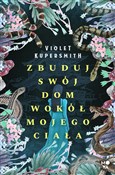Zbuduj swó... - Violet Kupersmith -  Polish Bookstore 