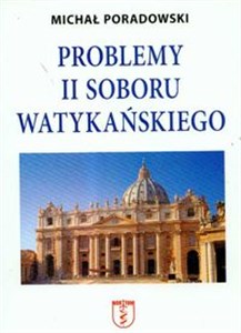 Picture of Problemy II Soboru Watykańskiego