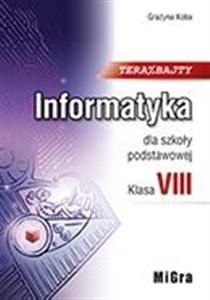 Picture of Informatyka SP 8 Teraz bajty Podr. MIGRA