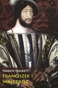 Franciszek... - Francis Hackett -  Książka z wysyłką do UK