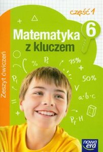 Picture of Matematyka z kluczem 6 zeszyt ćwiczeń część 1 Szkoła podstawowa