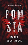 Polska książka : Pomsta - Maciej Kaźmierczak
