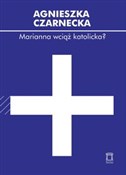 polish book : Marianna w... - Agnieszka Czarnecka