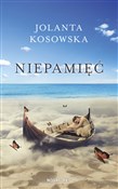 Niepamięć - Jolanta Kosowska -  foreign books in polish 