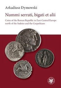 Picture of Nummi serrati, bigati et alii Coins of the Roman Republic in East-Central Europe
