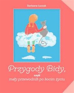 Picture of Przygody Bidy czyli mały przewodnik po kocim życiu