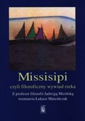 Missisipi ... - Łukasz Marcińczak, Jadwiga Mizińska -  books from Poland