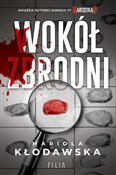 Wokół zbro... - Mariola Kłodawska -  books in polish 