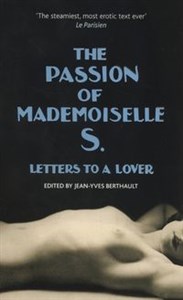 Picture of The Passion of Mademoiselle S. Letters to a lover