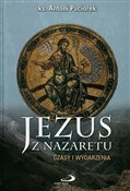 Książka : Jezus z Na... - ks. Antoni Paciorek