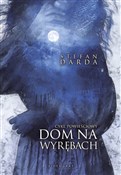 Dom na wyr... - Stefan Darda -  Polish Bookstore 