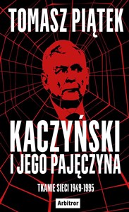 Picture of Kaczyński i jego pajęczyna