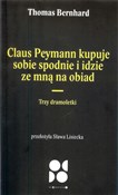 polish book : Claus peym... - Thomas Bernhard