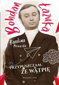 polish book : Przypuszcz... - Bohdan Łazuka, Karolina Prewęcka