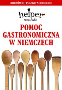 Picture of Pomoc gastronomiczna w Niemczech Helper. Rozmówki polsko-niemieckie