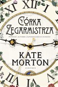 Córka zega... - Kate Morton -  foreign books in polish 
