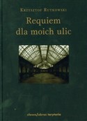 Requiem dl... - Krzysztof Rutkowski -  Polish Bookstore 