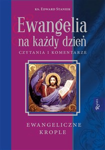 Picture of Ewangelia na każdy dzień Czytania i komentarze Ewangeliczne krople