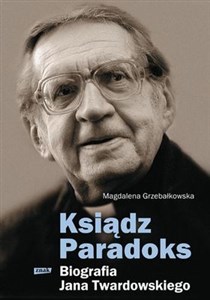 Picture of Ksiądz Paradoks Biografia Jana Twardowskiego