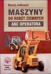 Picture of Maszyny do robót ziemnych ABC operatora