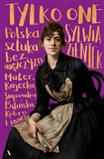 Tylko one ... - Sylwia Zientek -  Polish Bookstore 
