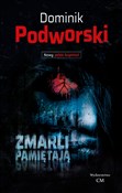 Zmarli pam... - Dominik Podworski -  foreign books in polish 