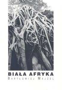 Picture of Biała Afryka