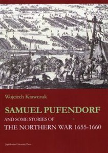 Picture of Samuel Pufendorf and some stories of The Northern War 1655 -1660