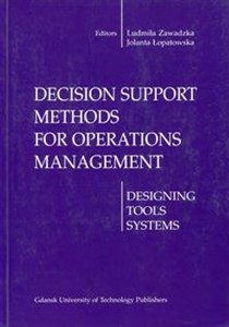 Picture of Decision support methods for operations management Designing, tools, systems
