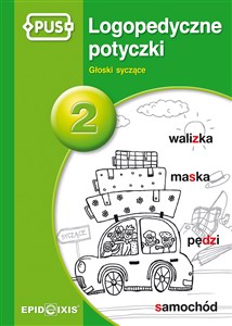 Picture of PUS Logopedyczne potyczki 2 Głoski syczące
