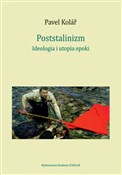 Polska książka : Poststalin... - Pavel Kolář